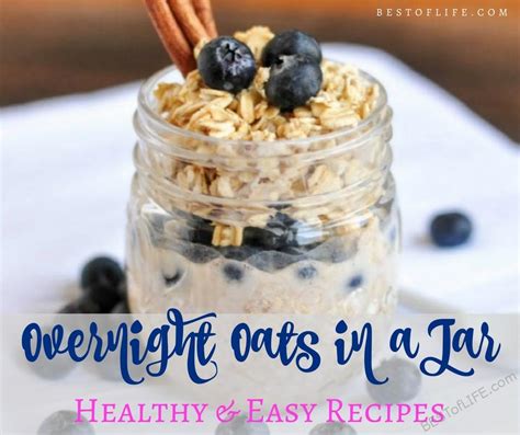 Best Overnight Oats in a Jar Recipes | How to Make …