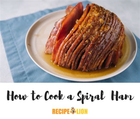 How to Cook Spiral Ham | RecipeLion.com