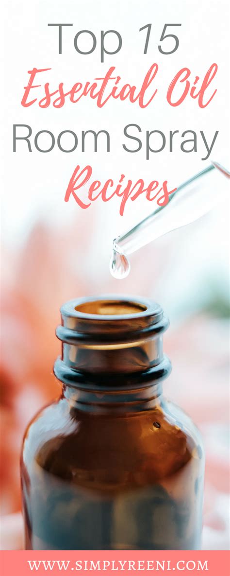 top 15 diy essential oil room spray recipes - Simply Reeni