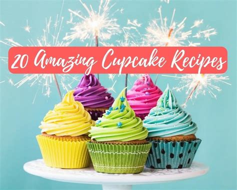 20 Amazing Cupcake Recipes - Just A Pinch