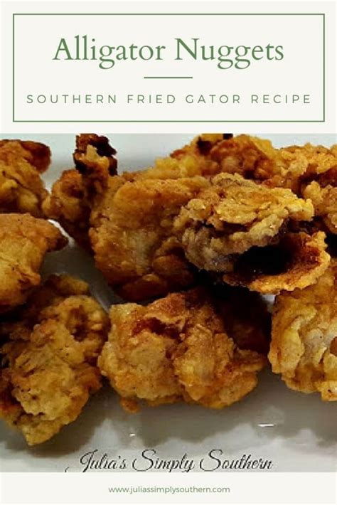 Fried Gator Nuggets Recipe - Julias Simply Southern