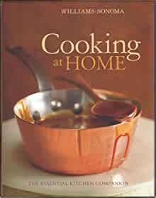 Cooking at Home (Williams-Sonoma) Hardcover – …