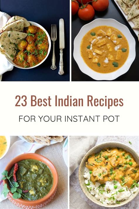 23 Best Instant Pot Indian Food Recipes - Piping Pot Curry