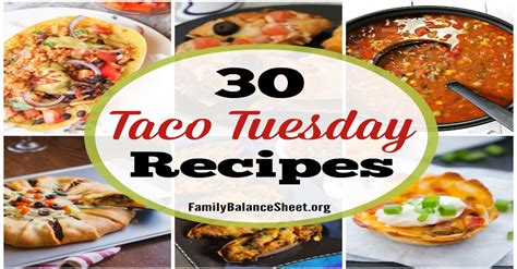 30 Taco Tuesday Recipes - Family Balance Sheet