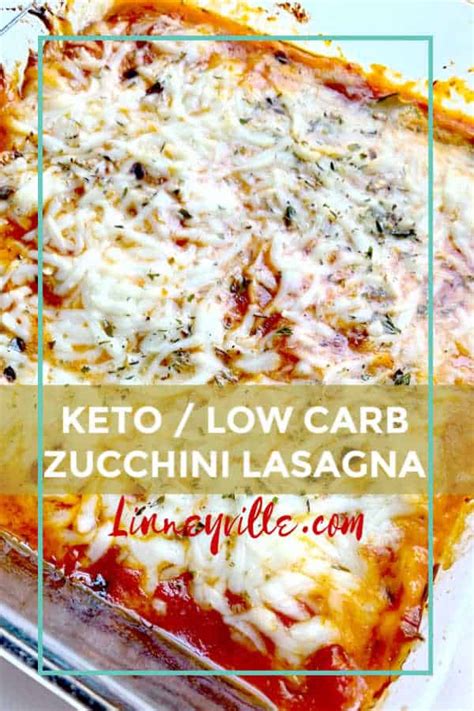 Keto / Low Carb Zucchini Lasagna - Linneyville