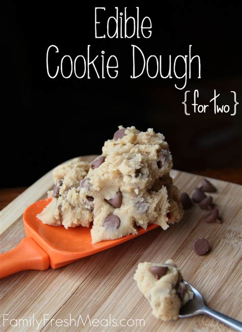 Edible Cookie Dough Recipe {for two} - Family Fresh …