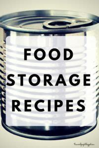 100+ Food Storage Recipes - The Merrill Project