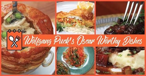 Wolfgang Puck’s Oscar Worthy Dishes : Book Recipes