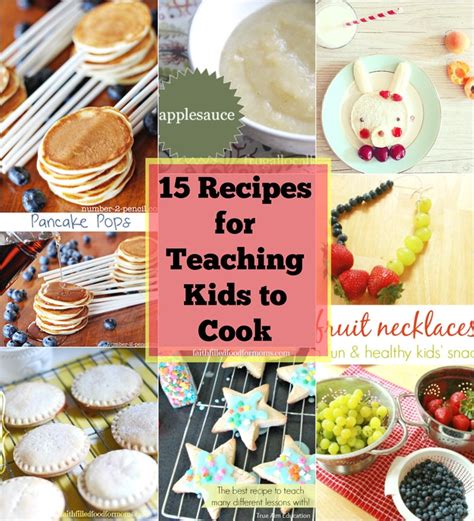 15 Fun Easy Recipes for Teaching Kids to Cook - Faith …