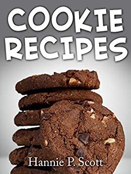 Cookie Recipes: Delicious and Easy Cookies Recipes …