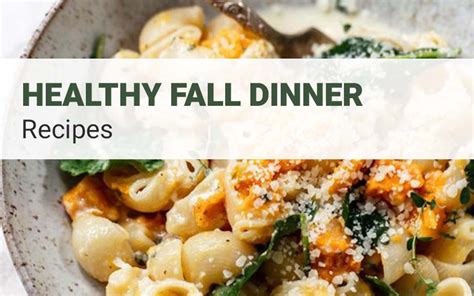 19 Fall Recipes – Healthy Dinner Autumn Food Ideas …
