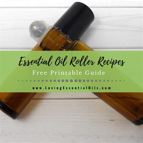Recipes For Essential Oil Roller Bottles – Loving Essential …