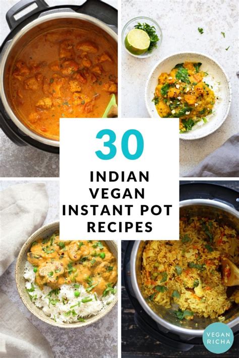 30 Instant Pot Vegan Indian Recipes - Vegan Richa