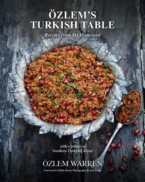Ozlem’s Turkish Table, Recipes from My Homeland
