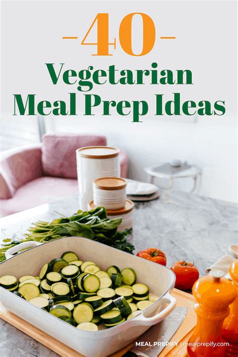 40 Easy Vegetarian Meal Prep Ideas for Losing Weight