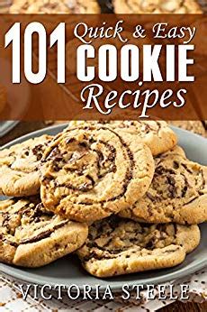 101 Quick & Easy Cookie Recipes Kindle Edition