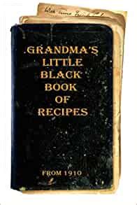 Grandma's Little Black Book of Recipes - amazon.com