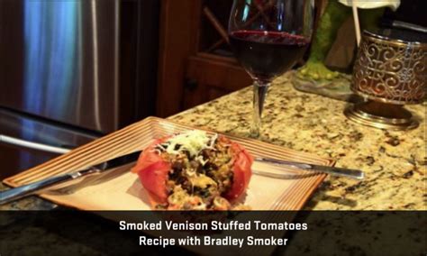 Smoked Venison Stuffed Tomatoes Recipe with Bradley …