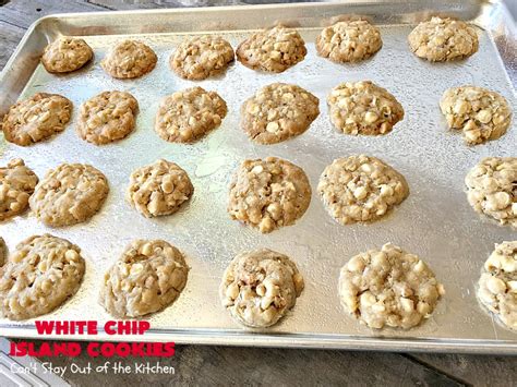 White Chip Island Cookies – Can't Stay Out of the Kitchen