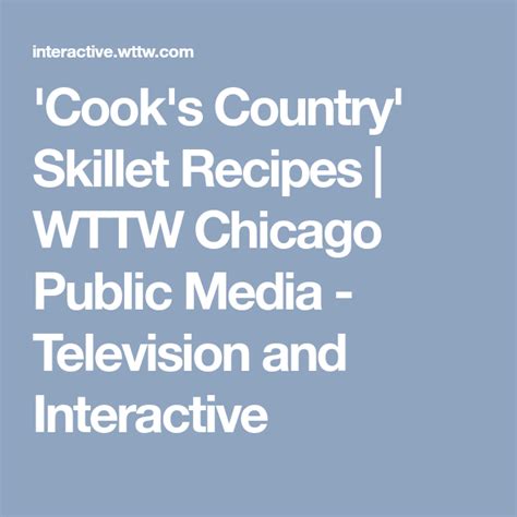 'Cook's Country' Skillet Recipes | WTTW Chicago Public Media ...